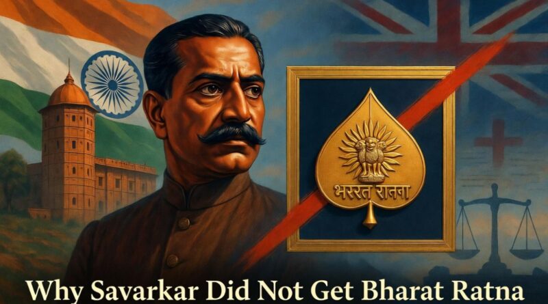 Why Vinayak Damodar Savarkar Did Not Receive the Bharat Ratna